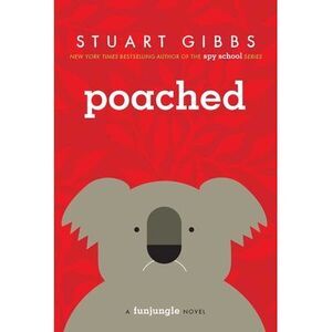 Poached -- Stuart Gibbs